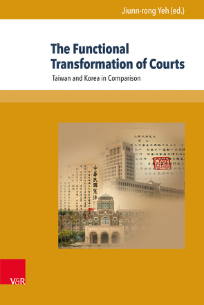 The Functional Transformation of Courts von Yeh,  Jiunn-rong