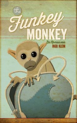 The funkey monkey von Klein,  Ingo