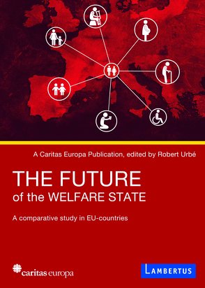 The Future of the Welfare State von Urbé,  Robert