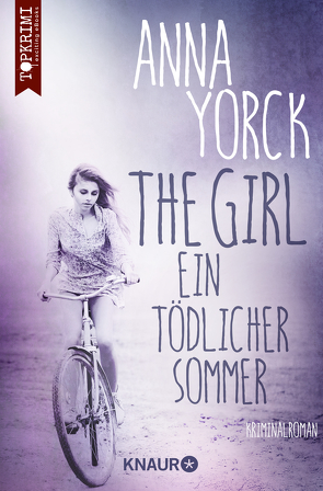 The Girl – ein tödlicher Sommer von Yorck,  Anna