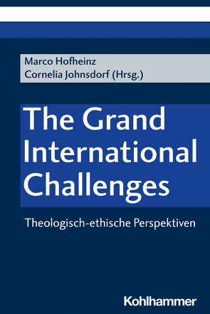 The Grand International Challenges von Coors,  Michael, Ernst-Habib,  Margit, Heuser,  Stefan, Hofheinz,  Marco, Jaeger,  Sarah, Johnsdorf,  Cornelia, Mathwig,  Frank, Ulrich,  Hans-G., van Oorschot,  Frederike, Wirth,  Mathias