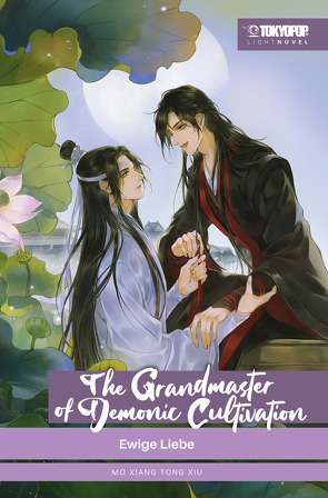 The Grandmaster of Demonic Cultivation – Light Novel 05 von Xiu,  Mo Xiang Tong