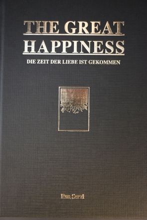 THE GREAT HAPPINESS von Servi,  Ron