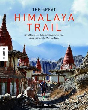 The Great Himalaya Trail von Hinze,  Peter