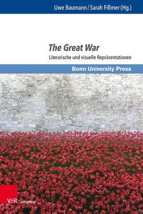 The Great War von Baumann,  Uwe, Brandt,  Susanne, Dahlmann,  Dittmar, Fißmer,  Sarah, Gymnich,  Marion, Issler,  Roland, Kleppien,  Axel-Björn, Koch,  Christian, Lichterfeld,  Imke, Springer,  Jonas, Wroblewski,  Martin