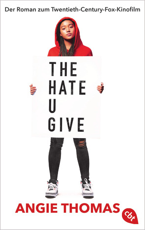 The Hate U Give von Thomas,  Angie, Zeltner-Shane,  Henriette