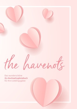 the havenots von havenots,  the