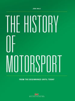The history of Motorsport von Walz,  Jörg