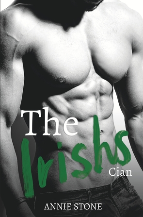 The Irishs – Cian von Stone,  Annie