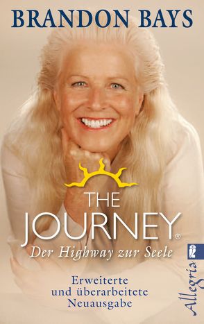 The Journey – Der Highway zur Seele von Bays,  Brandon