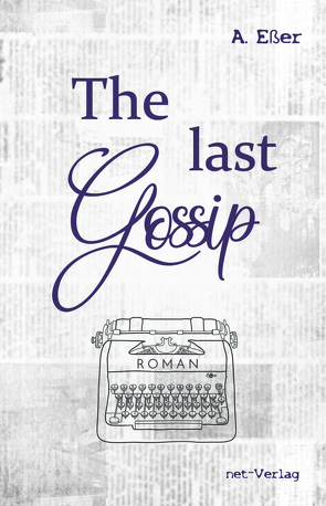 The last Gossip von Esser,  A.