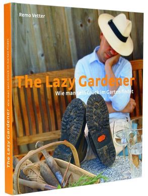 The lazy Gardener von Vetter,  Remo