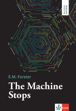 The Machine Stops von Forster,  Edward Morgan