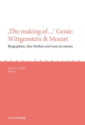 ‚The making of …‘ Genie: Wittgenstein & Mozart von Immler,  Nicole L.