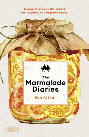 The Marmalade Diaries von Aitken,  Ben, Löcher-Lawrence,  Werner