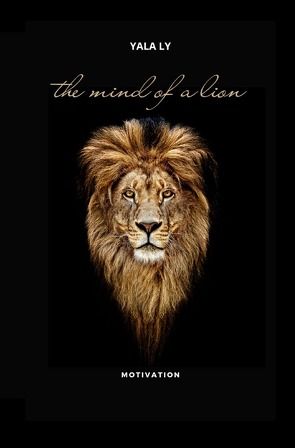 the mind of a lion von Ly,  Yala