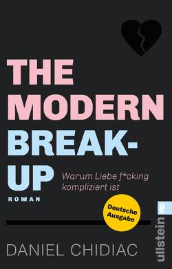 The Modern Break-Up von Chidiac,  Daniel, Lösch,  Conny