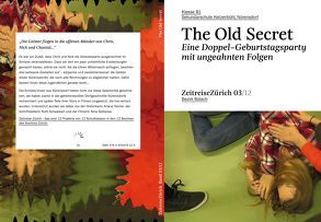 The Old Secret – Eine Doppel-Geburtstagsparty mit ungeahnten Folgen von Schweikert,  Ruth, Stefanka,  Nina, Tanner,  Ariane