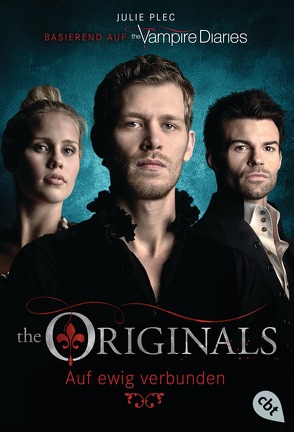 THE ORIGINALS – Auf ewig verbunden von Link,  Michaela, Plec,  Julie