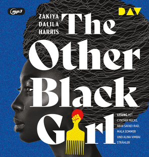 The Other Black Girl von Harris,  Zakiya Dalila, Micas,  Cynthia, Safaei-Rad,  Abak, Schlatterer,  Heike, Sommer,  Mala, Strähler,  Alina Vimbai