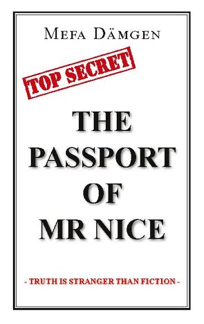 The Passport of Mr Nice von Dämgen,  Mefa