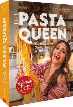 The Pasta Queen von Hunke-Wormser,  Annegret, Munno,  Nadia Caterina, Parla,  Katie, Theis-Passaro,  Claudia