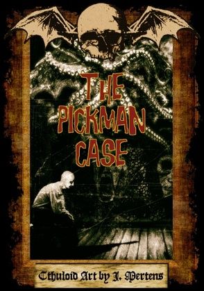 The Pickman Case von Mertens,  J.