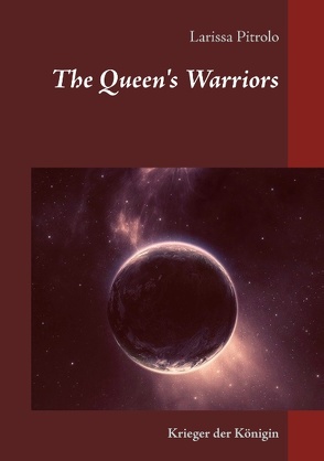 The Queen’s Warriors von Pitrolo,  Larissa