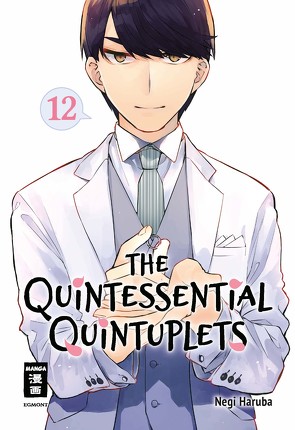 The Quintessential Quintuplets 12 von Hammond,  Monika, Haruba,  Negi