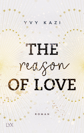 The Reason of Love von Kazi,  Yvy