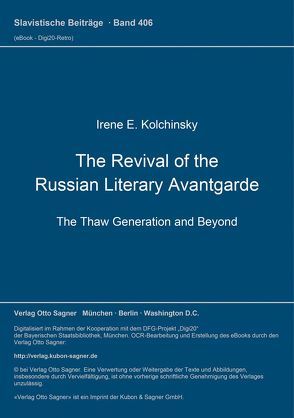 The Revival of the Russian Literary Avantgarde von Kolchinsky,  Irene E.