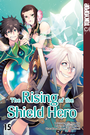 The Rising of the Shield Hero 15 von Aneko,  Yusagi, Kyu,  Aiya, Minami,  Seira