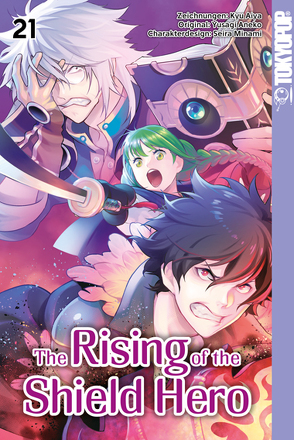 The Rising of the Shield Hero 21 von Aneko,  Yusagi, Christiansen,  Lasse Christian, Kyu,  Aiya, Minami,  Seira