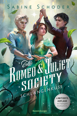 The Romeo & Juliet Society, Band 2: Schlangenkuss von Hirtz,  Isabelle, Schoder,  Sabine