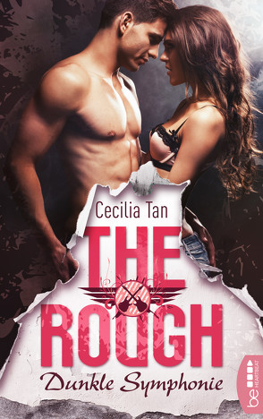 The Rough – Dunkle Symphonie von Tan,  Cecilia, von Kerenyi,  Bianca