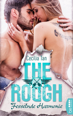 The Rough – Fesselnde Harmonie von Tan,  Cecilia, von Kerenyi,  Bianca