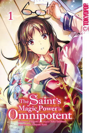 The Saint’s Magic Power is Omnipotent 01 von Fujiazuki, Syuri,  Yasuyuki, Tachibana,  Yuka