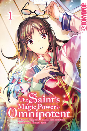 The Saint’s Magic Power is Omnipotent 01 von Fujiazuki, Tachibana,  Yuka, Zwetkow,  Doreaux