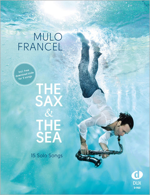 The Sax & The Sea von Francel,  Mulo