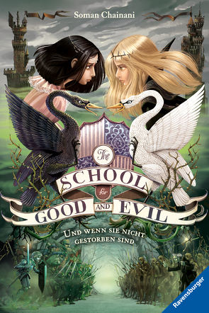 The School for Good and Evil, Band 3: Und wenn sie nicht gestorben sind (Die Bestseller-Buchreihe zum Netflix-Film) von Bruno,  Iacopo, Chainani,  Soman, Rothfuss,  Ilse, Schütterle,  Raffaela