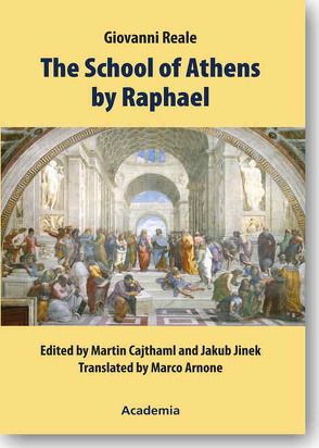 The School of Athens by Raphael von Cajthaml,  Martin, Jinek,  Jakub