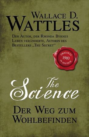 The Science – Der Weg zum Wohlbefinden von Linde,  Helmut, Wattles,  Wallace D