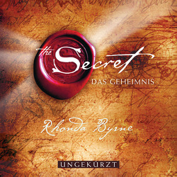 The Secret – Das Geheimnis von Byrne,  Rhonda, Gaul,  Christian, Gauß,  H., Hörner,  Karl Friedrich, Müller,  Dirk, Räuker,  Erich, Schützhold,  Elke, Siebeck,  Oliver