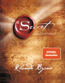 The Secret – Das Geheimnis von Byrne,  Rhonda, Hörner,  Karl Friedrich