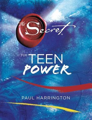 The Secret für Teenpower von Harrington,  Paul, Hickisch,  Burkhard