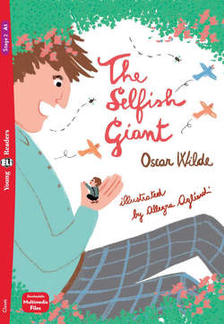 The Selfish Giant von Wilde,  Oscar