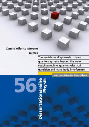 The semiclassical approach to open quantum systems beyond the weak coupling regime von Moreno Jaimes,  Camilo Alfonso