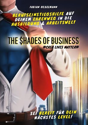 The Shades of Business von Oeßelmann,  Fabian