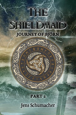 The Shieldmaid – Part Two von Schumacher,  Jens