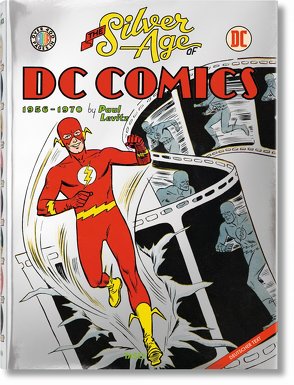 The Silver Age of DC Comics von Levitz,  Paul